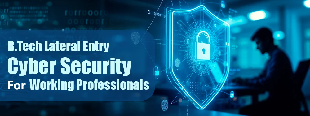 part time B.Tech in Cyber Security Engineering Course